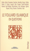 Foulard islamique en questions (Le)